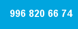 996 820 66 74